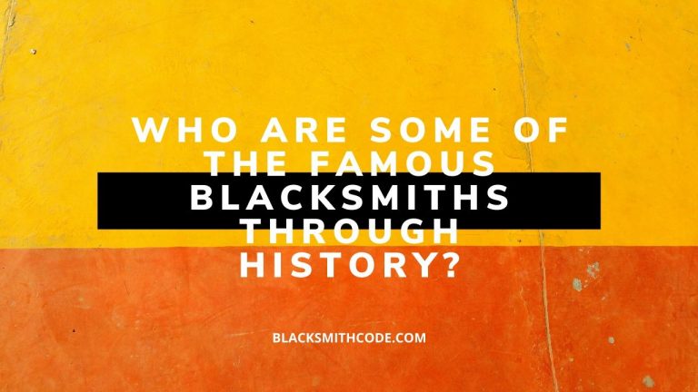 famous blacksmiths