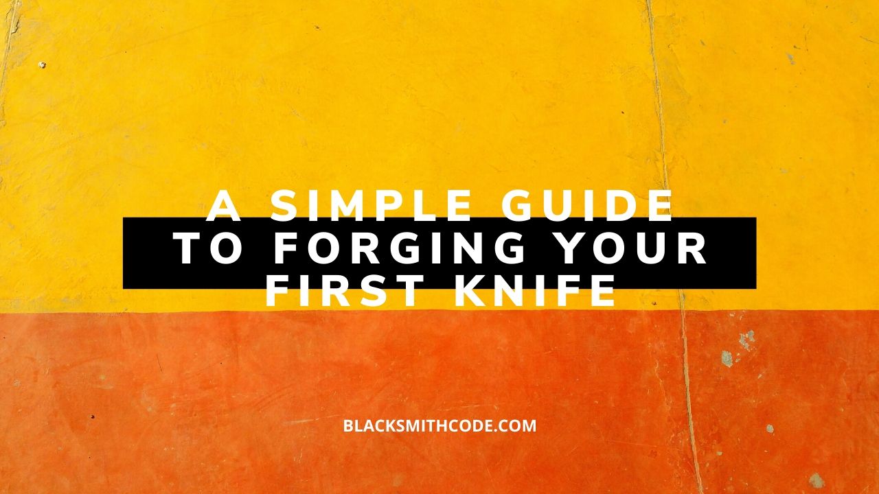knife making for beginners
