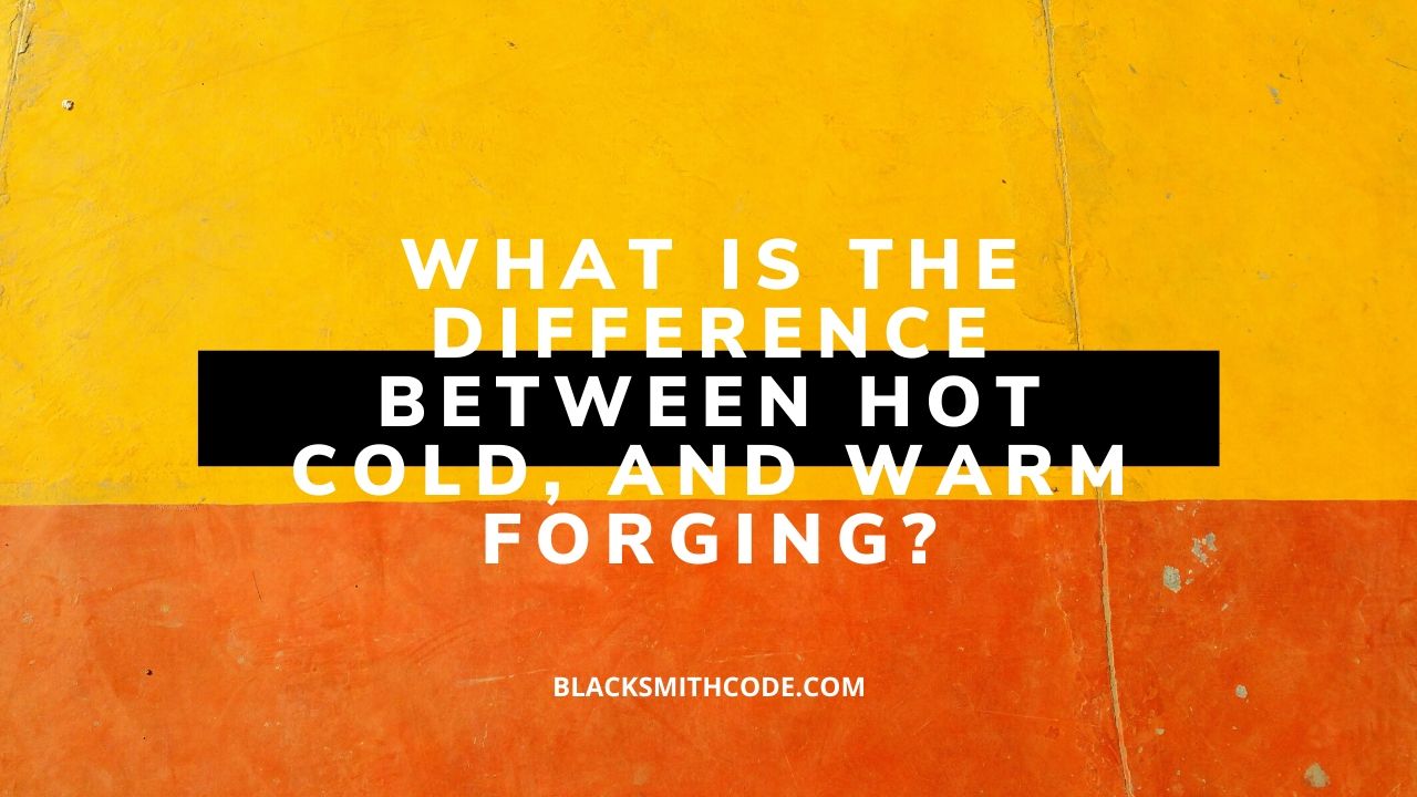 types of forging
