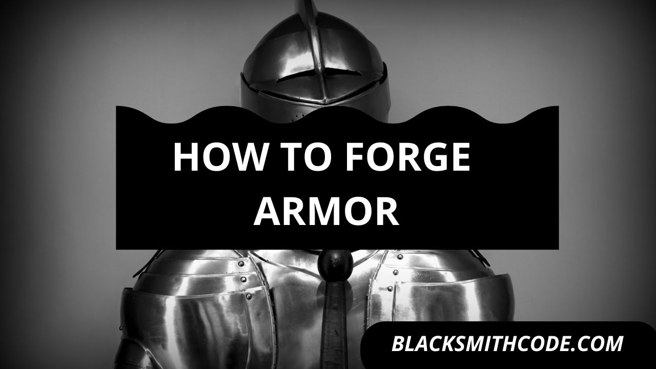 how to smith armor