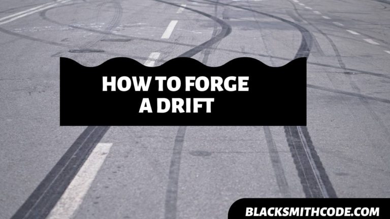 How to Forge a Drift