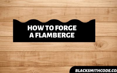 How to Forge a Flamberge