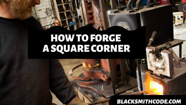 How to Forge A Square Corner