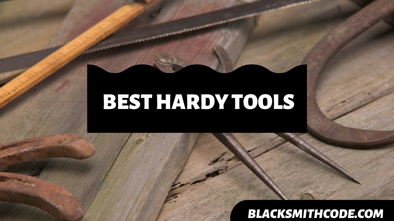 blacksmith hardy tools